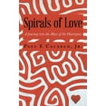 thumbnail image 1 of Spirals of Love: A Journey into the Abyss of the Heartspace, (Paperback), 1 of 1