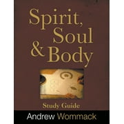 Spirit, Body, and Soul Study Guide, Paperback