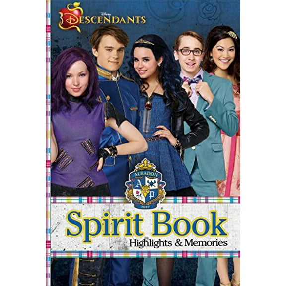 Pre-Owned Disney Descendants: Auradon Prep Spirit Book: Highlights and Memories (Hardcover) 0794437729 9780794437725