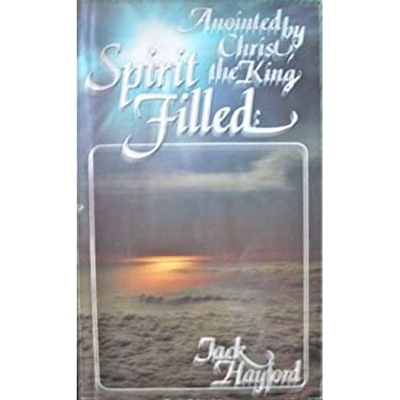 Pre-Owned Spirit-Filled : Anointed by Christ the King 9780916847043 Used
