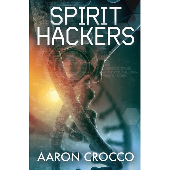Spirit Hackers, (Paperback)