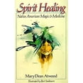 thumbnail image 1 of Pre-Owned Spirit Healing: Native American Magic & Medicine (Paperback) 0806982667 9780806982663, 1 of 1