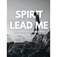thumbnail image 1 of Spirit Lead Me: A 12-Session Bible Study for Healthcare Workers, (Paperback), 1 of 1