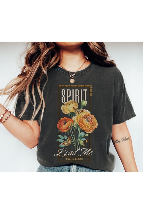 Spirit Lead Me Shirt, Holy Spirit Shirt, Faith TShirt, Spirit Lead Me t Shirt, Christian Shirts for Women, Abide In Me, Christian All Size S-5Xl