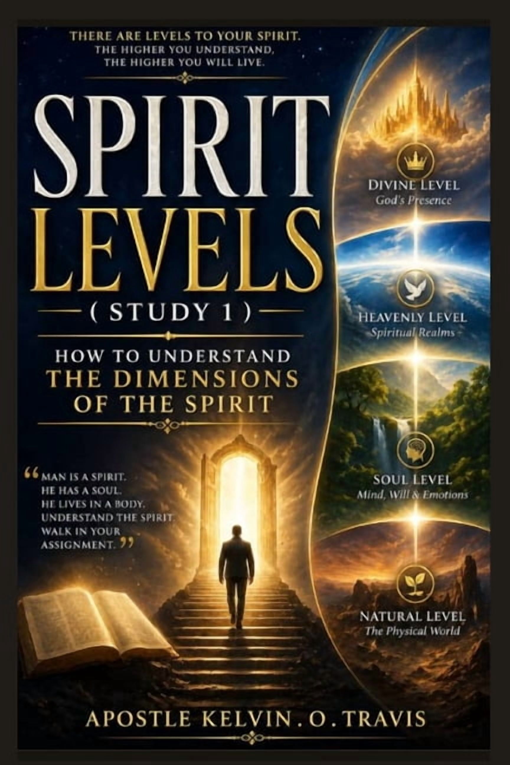 Spirit Levels ( Study 1 ): How to Understand the Dimensions of the Spirit, (Paperback)