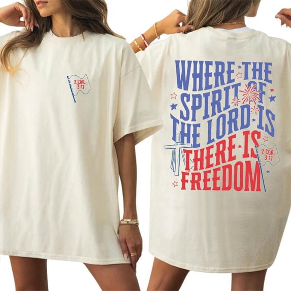 Where The Spirit Of The Lord Is There Is Freedom Christian T-Shirt – 2 Corinthians 3:17 Bible Verse Faith Graphic Tee, Religious Scripture Shirt Gift for Men & Women