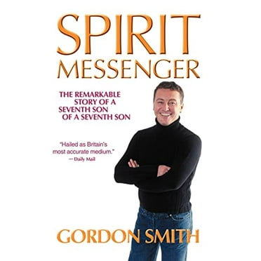 Pre-Owned Spirit Messenger: The Remarkable Story of a Seventh Son of a Seventh Son Paperback