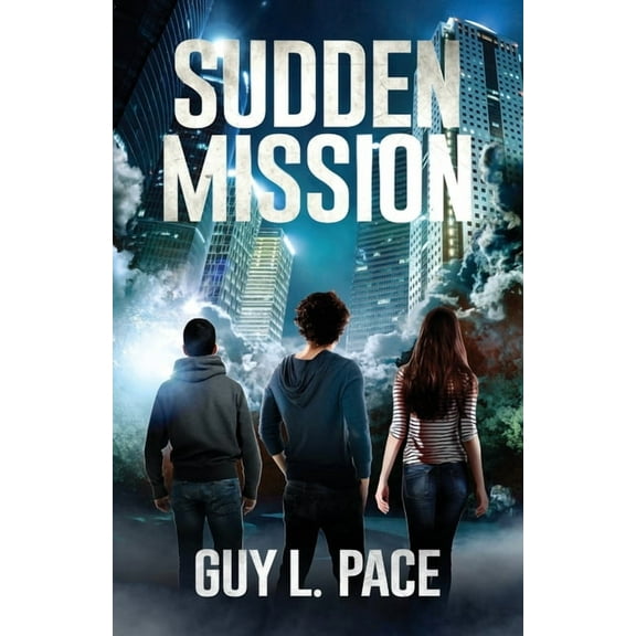 Spirit Missions Sudden Mission, Book 1, (Paperback)