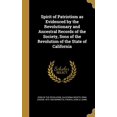 thumbnail image 1 of Spirit of Patriotism as Evidenced by the Revolutionary and Ancestral Records of the Society, Sons of the Revolution of the State of California (Hardcover), 1 of 1