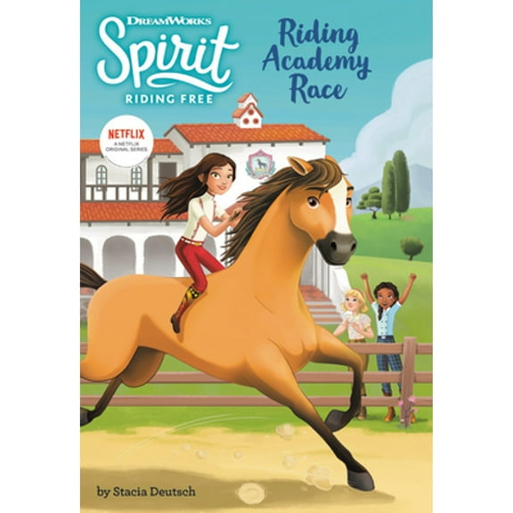 Pre-Owned Spirit Riding Free: Riding Academy Race (Paperback 9780316460255) by Stacia Deutsch