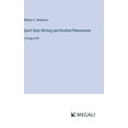 thumbnail image 1 of Spirit Slate Writing and Kindred Phenomena: in large print (Hardcover), 1 of 1