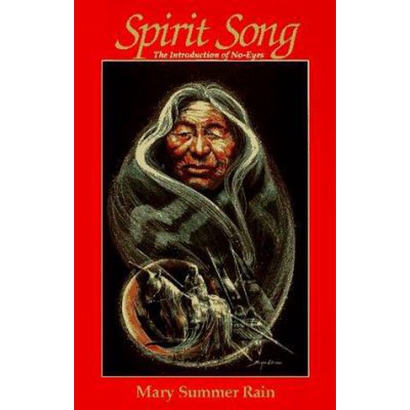 Pre-Owned Spirit Song: The Introduction of No-Eyes (Paperback) 1878901613 9781878901613