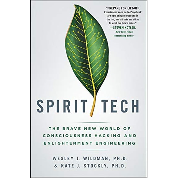 Pre-Owned Spirit Tech: The Brave New World of Consciousness Hacking and Enlightenment Engineering (Hardcover) 1250274931 9781250274939