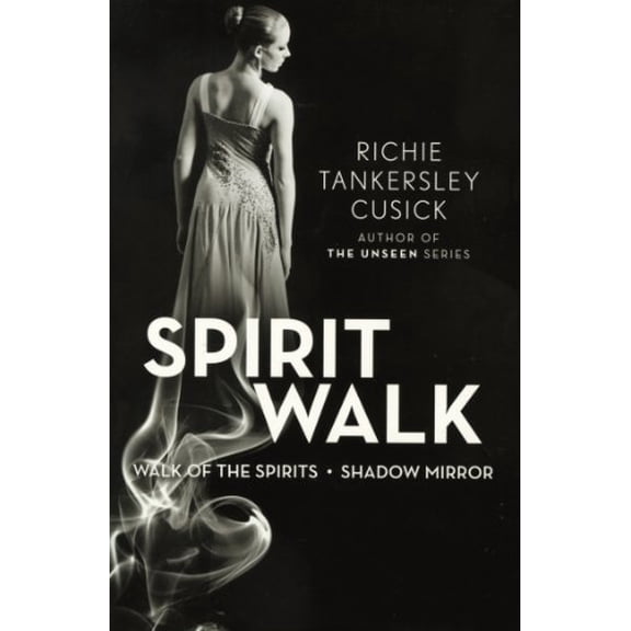 Pre-Owned Spirit Walk: Walk of the Spirits and Shadow Mirror Includes Sample of 1st Book of The Unseen Series (Paperback) 0142427918 9780142427910