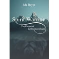 thumbnail image 1 of Spirit Warrior: Spirit Warrior : The Keeper of the Northern Gate (Series #1) (Paperback), 1 of 1