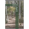 thumbnail image 1 of Spirit: With Me Paperback 1723848883 9781723848889 Mark Olson, 1 of 1