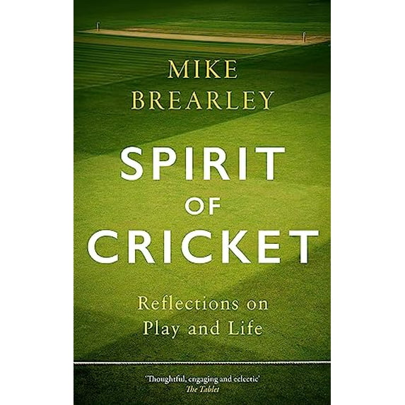 Pre-Owned Spirit of Cricket: Reflections on Play and Life Paperback