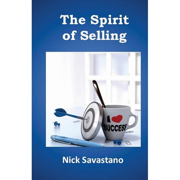 Spirit: The Spirit of Selling (Paperback)