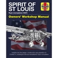 thumbnail image 1 of Pre-Owned Spirit of St Louis Owners' Workshop Manual: Charles A. Lindbergh's famous transatlantic Ryan Monoplane (Haynes Manuals) Paperback, 1 of 1