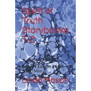 Spirit of Truth Storybook 19-26 Spirit of Truth Storybooks T-Z Editors Edition #4 Blk. & Wt. Mini, Book 4, Paperback