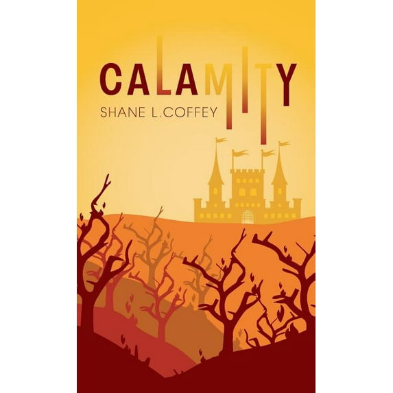 Spirit of the Trees Calamity: Spirit of the Trees: Volume III, Book 3, (Paperback)