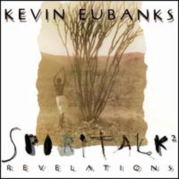 Pre-Owned Spiritalk 2 (CD 0724383013227) by Kevin Eubanks