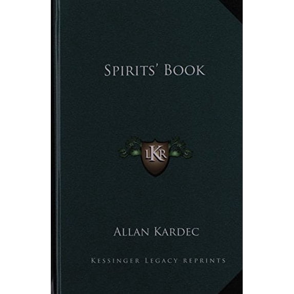 Spirits Book Hardcover 1163313270 9781163313275 Allan Kardec