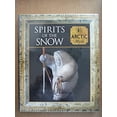 thumbnail image 1 of Pre-Owned Spirits If the Snow Myth and Mankind (Hardcover) 0705436535 9780705436533, 1 of 1