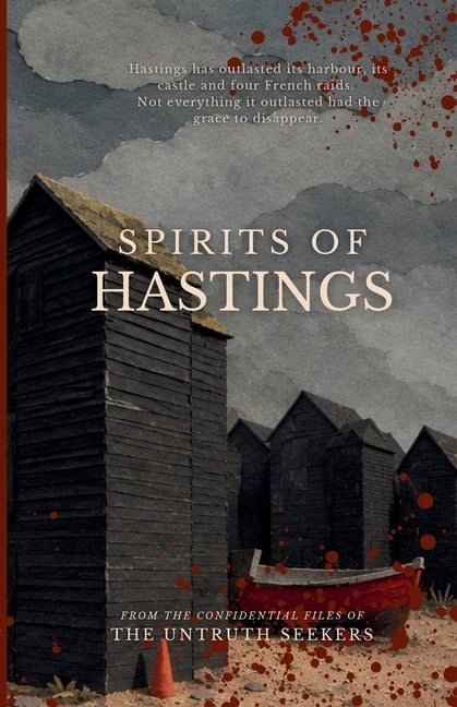 Spirits of Hastings, (Paperback)