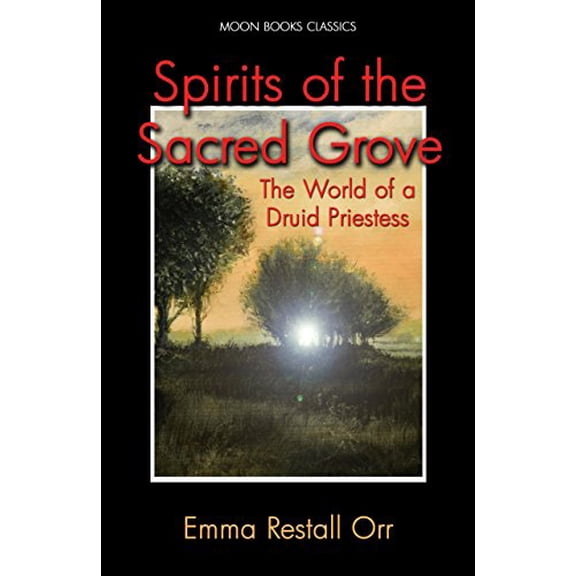 Pre-Owned Spirits of the Sacred Grove (Paperback) by Emma Restall Orr