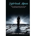 thumbnail image 1 of Spiritual Abuse: How To Identify and Break Free From Toxic Churches Without Losing Your Faith (Paperback), 1 of 1