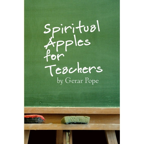 Spiritual Apples for Teachers, (Paperback)
