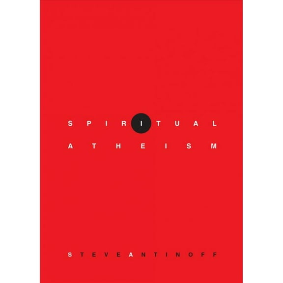 Spiritual Atheism (Paperback)