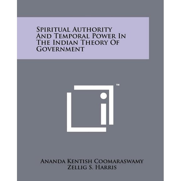 Spiritual Authority And Temporal Power In The Indian Theory Of Government (Paperback)