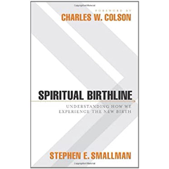 Pre-Owned Spiritual Birthline: Understanding How We Experience the New Birth (Paperback) 1581347626 9781581347623