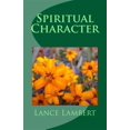 thumbnail image 1 of Spiritual Character (Paperback) by Lance Lambert, 1 of 1