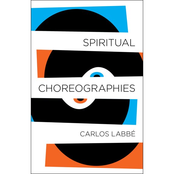 Pre-Owned Spiritual Choreographies (Paperback) 1940953979 9781940953977