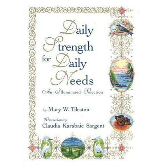 Pre-Owned Daily Strength for Daily Needs: An Illuminated Selection (Hardcover) 082122073X 9780821220733