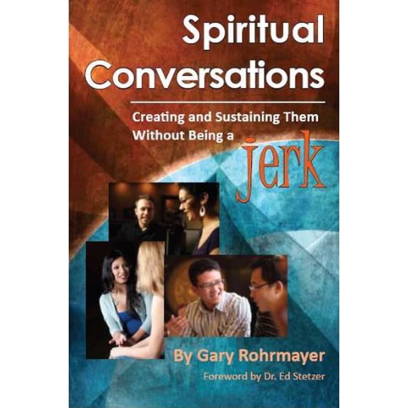 Pre-Owned Spiritual Conversations (Paperback) 1889638919 9781889638911