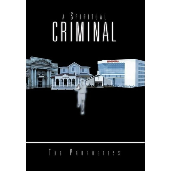 A Spiritual Criminal, (Hardcover)