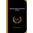 thumbnail image 1 of Spiritual Culture and Social Service Hardcover 0469894482 9780469894488 Charles S. Macfarland, 1 of 1