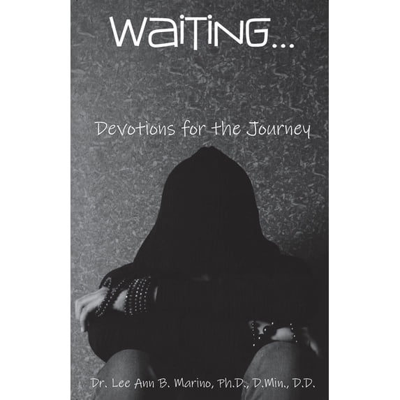Spiritual Darkness Trilogy: Waiting...: Devotions For The Journey (Paperback)