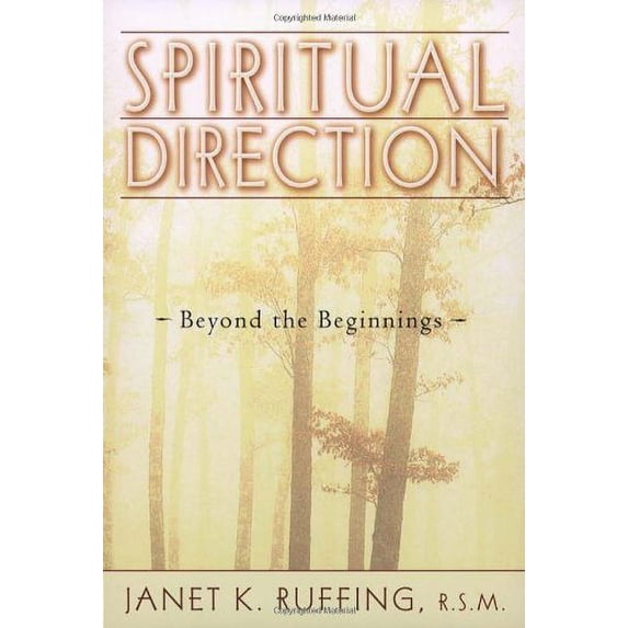 Pre-Owned Spiritual Direction: Beyond the Beginnings Paperback