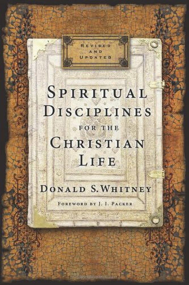 Spiritual Disciplines for the Christian Life Paperback