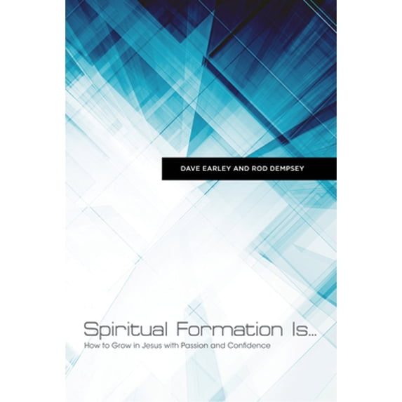 Pre-Owned Spiritual Formation Is...: How to Grow in Jesus with Passion and Confidence (Paperback) 1462776752 9781462776757