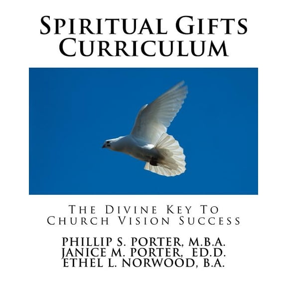 Spiritual Gifts Curriculum: The Divine Key To Church Vision Success (Paperback)