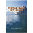 thumbnail image 1 of Spiritual Health and Healing: The Art of Living, (Paperback), 1 of 1