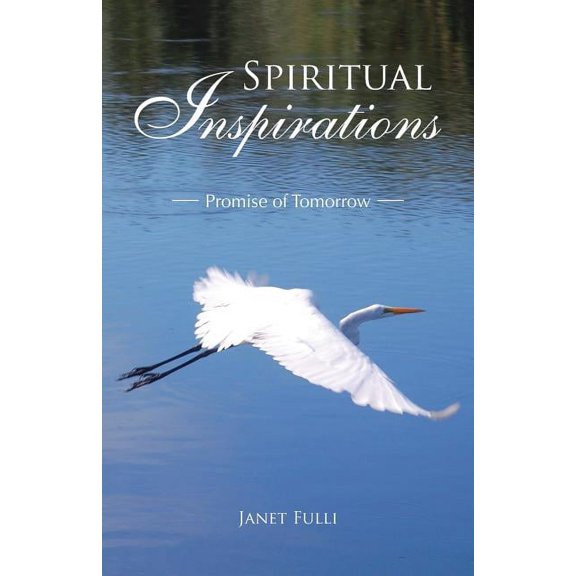 Spiritual Inspirations: Promise of Tomorrow, (Paperback)