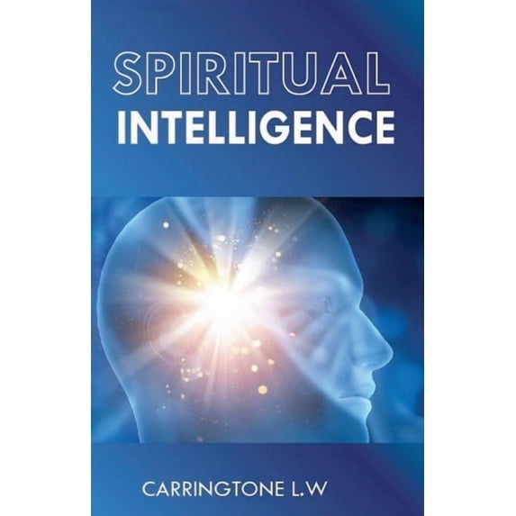 Spiritual Intelligence, (Paperback)
