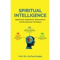 thumbnail image 1 of Spiritual Intelligence: Significance, Applications, Measurement, and Development Techniques, (Paperback), 1 of 1